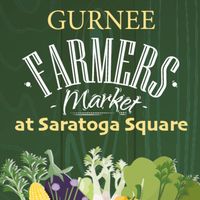 Gurnee Farmers Market at Saratoga Square